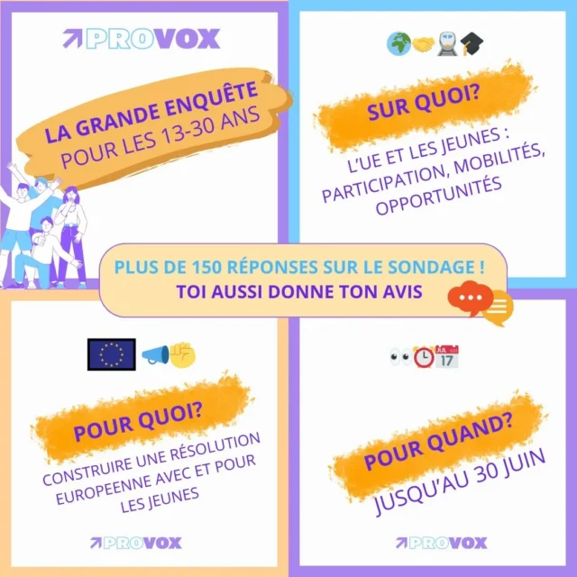 🎤💬 Toi aussi, fais entendre ta voix pour une Europe qui te ressemble !

Tu as entre 13 et 30 ans ? Participe à la Grande Enquête Provox et partage ton regard sur l’Union européenne, ses valeurs, ses politiques et tes espoirs pour l’avenir 🌍✨

🗳️ Ton avis compte pour construire des recommandations politiques au niveau européen !

📅 Consultation ouverte jusqu’au 30 juin 2025.

📲 Lien dans la bio pour participer ou : https://provox.typeform.com/to/S6hwnF7n
.
.
 #ÉducationPopulaire #Participation #Jeunesse #consultation #europeanunion🇪🇺